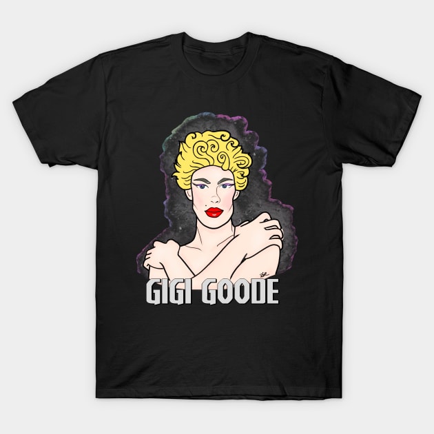 Gigi Goode T-Shirt by fsketchr